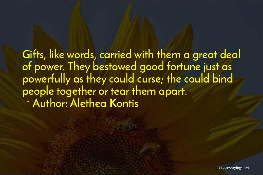 Gifts And Curse Quotes By Alethea Kontis