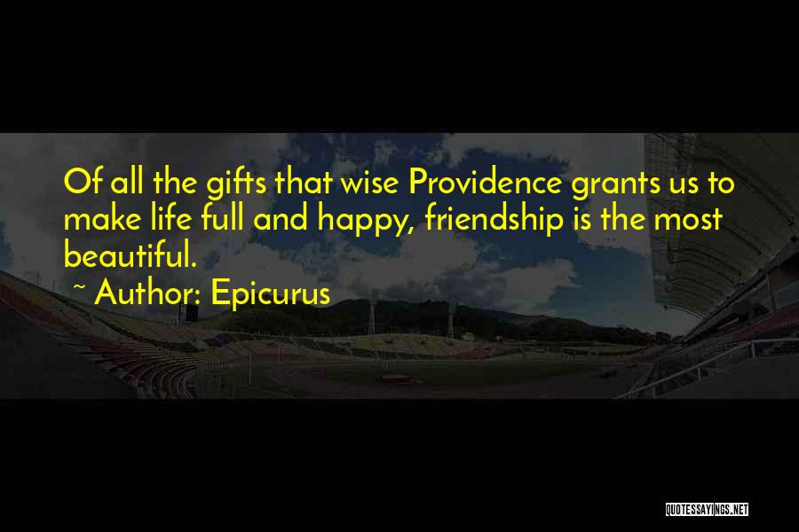 Gifts And Friendship Quotes By Epicurus