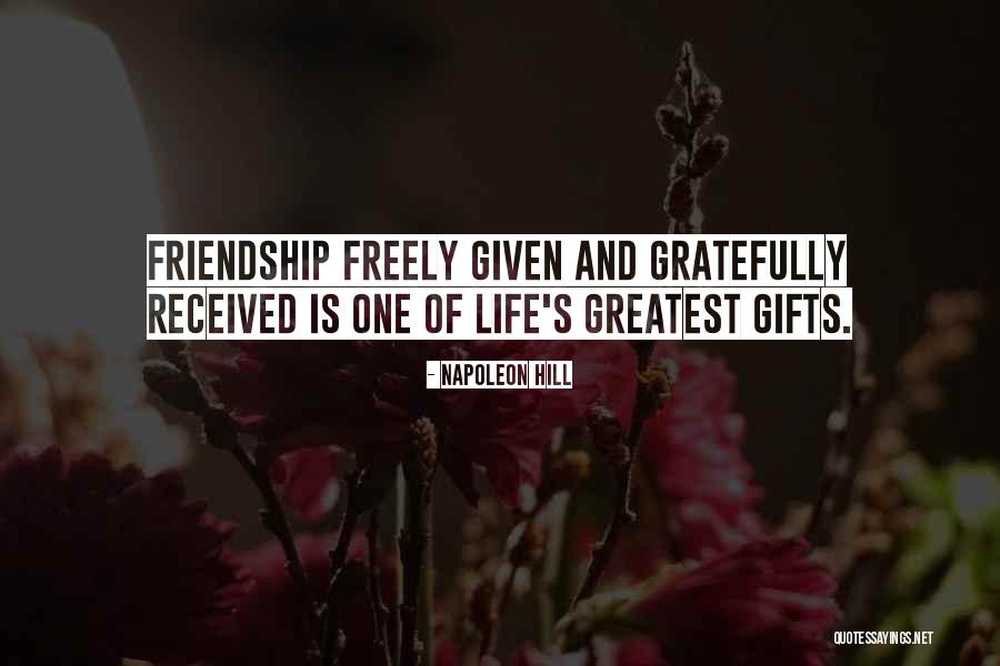 Gifts And Friendship Quotes By Napoleon Hill