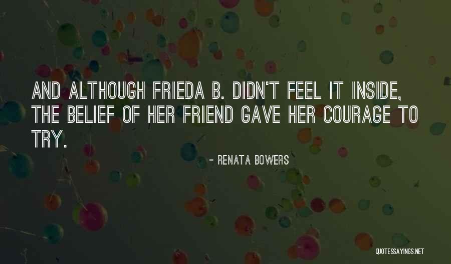 Gifts And Friendship Quotes By Renata Bowers