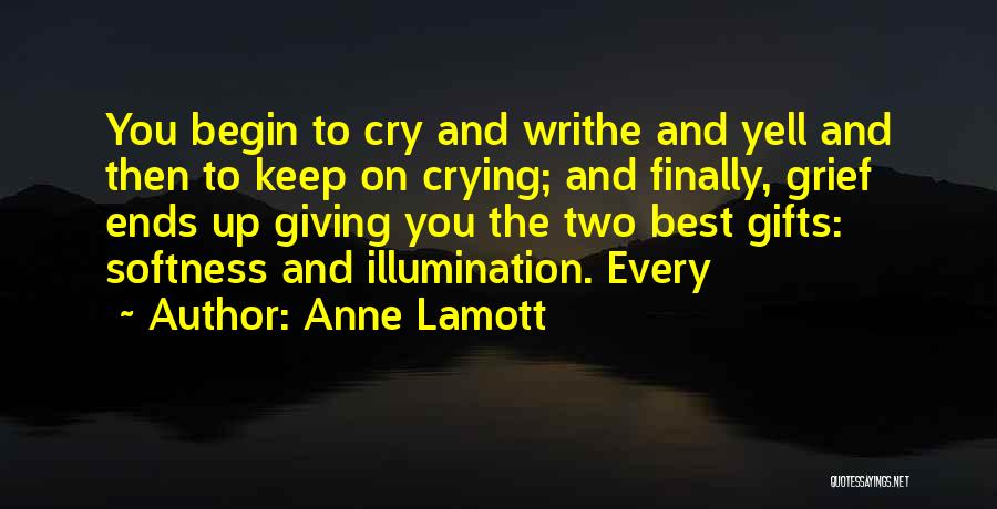 Gifts And Giving Quotes By Anne Lamott