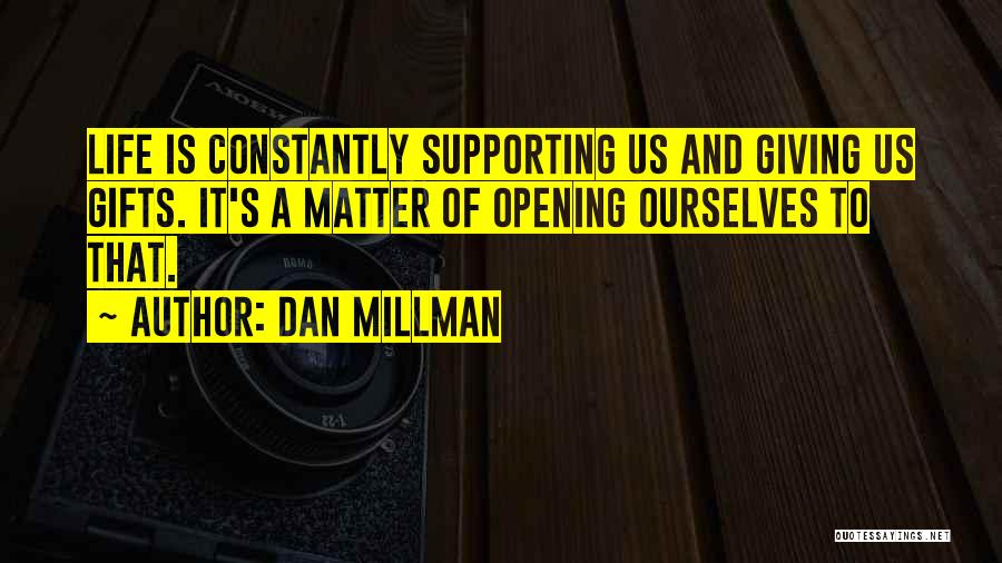 Gifts And Giving Quotes By Dan Millman