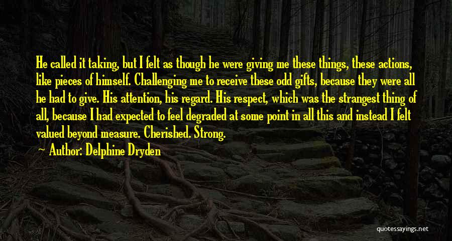 Gifts And Giving Quotes By Delphine Dryden