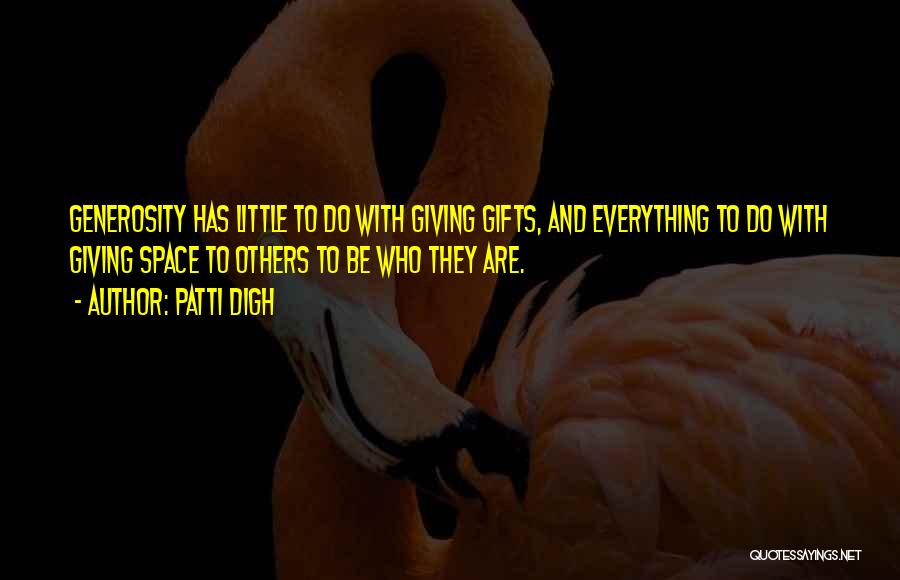 Gifts And Giving Quotes By Patti Digh