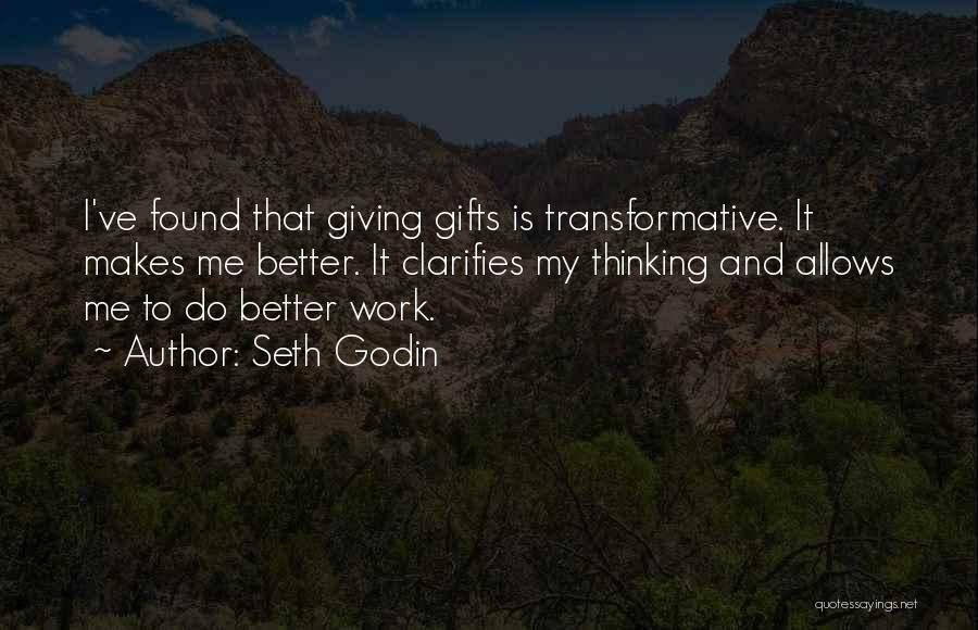 Gifts And Giving Quotes By Seth Godin