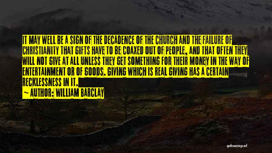 Gifts And Giving Quotes By William Barclay