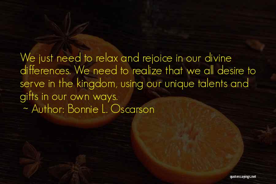 Gifts And Talents Quotes By Bonnie L. Oscarson