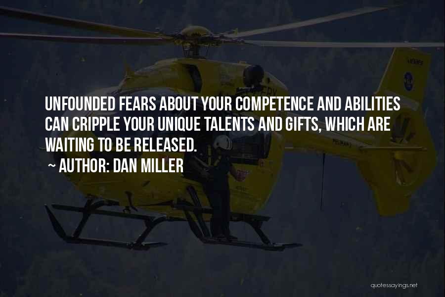 Gifts And Talents Quotes By Dan Miller