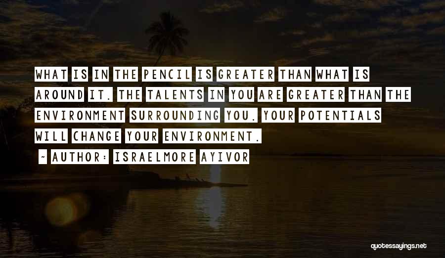 Gifts And Talents Quotes By Israelmore Ayivor