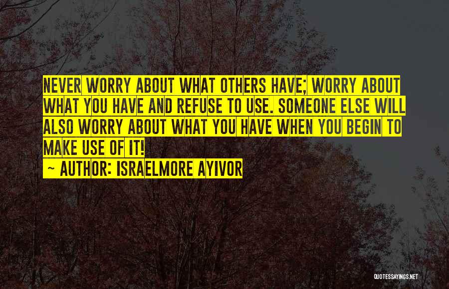 Gifts And Talents Quotes By Israelmore Ayivor