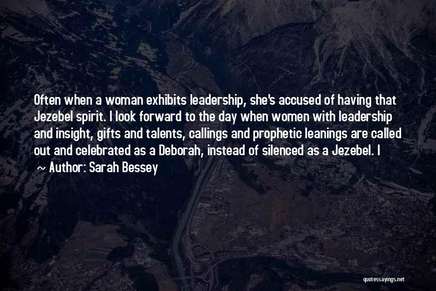 Gifts And Talents Quotes By Sarah Bessey