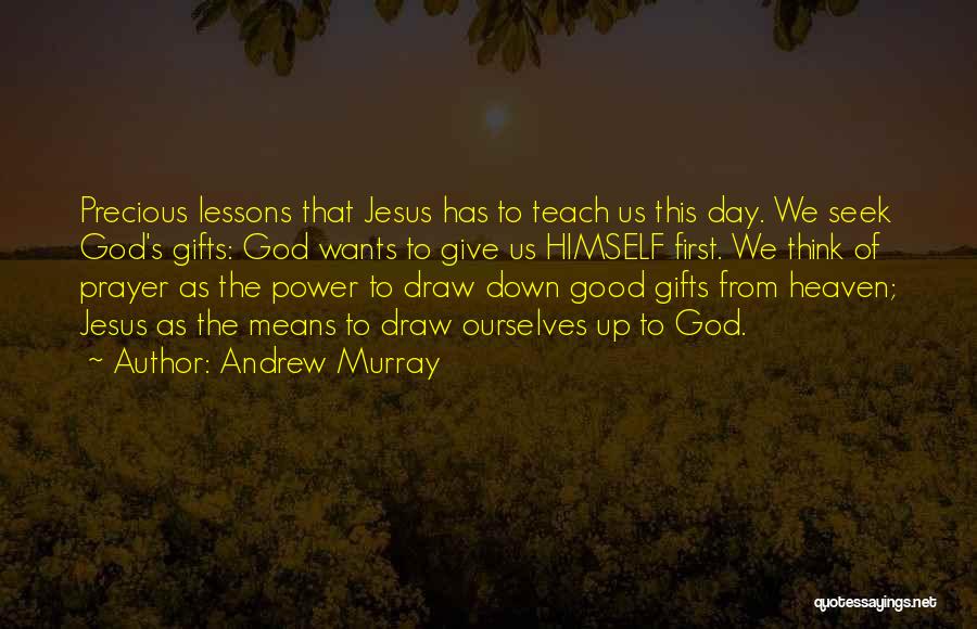 Gifts From God Quotes By Andrew Murray