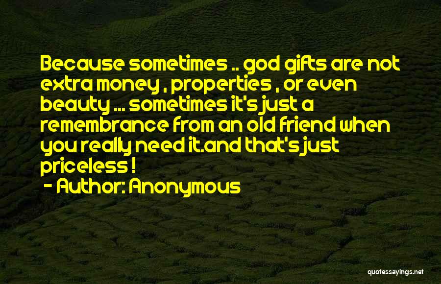 Gifts From God Quotes By Anonymous