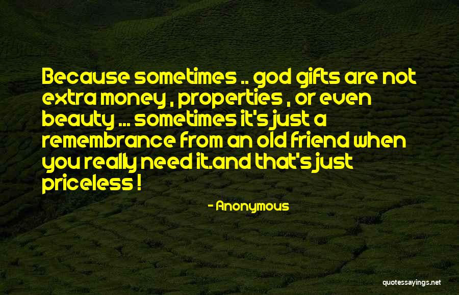 Gifts From God Quotes By Anonymous