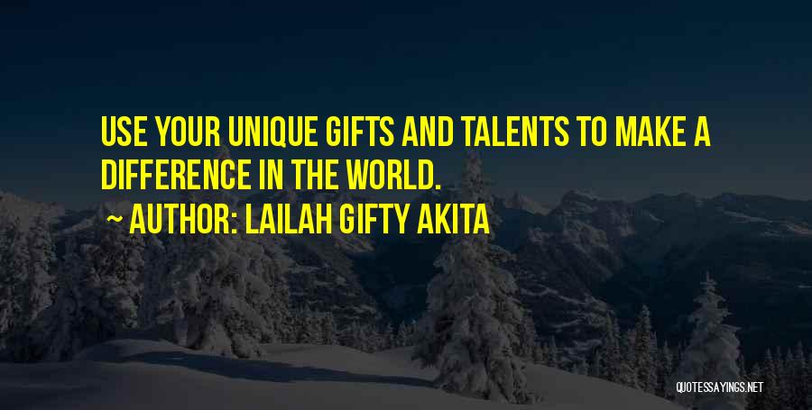 Gifts From God Quotes By Lailah Gifty Akita