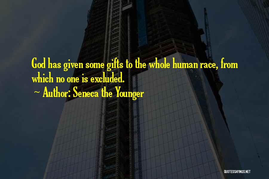 Gifts From God Quotes By Seneca The Younger