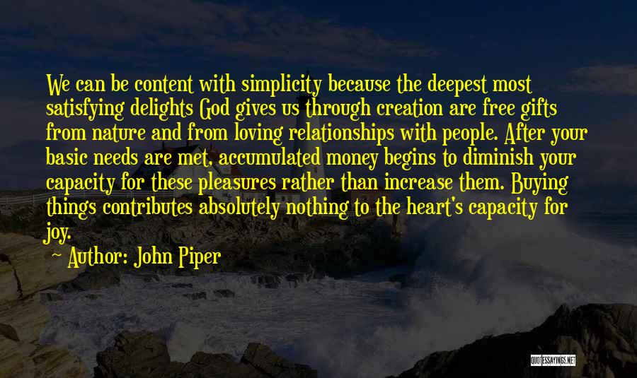 Gifts From Nature Quotes By John Piper