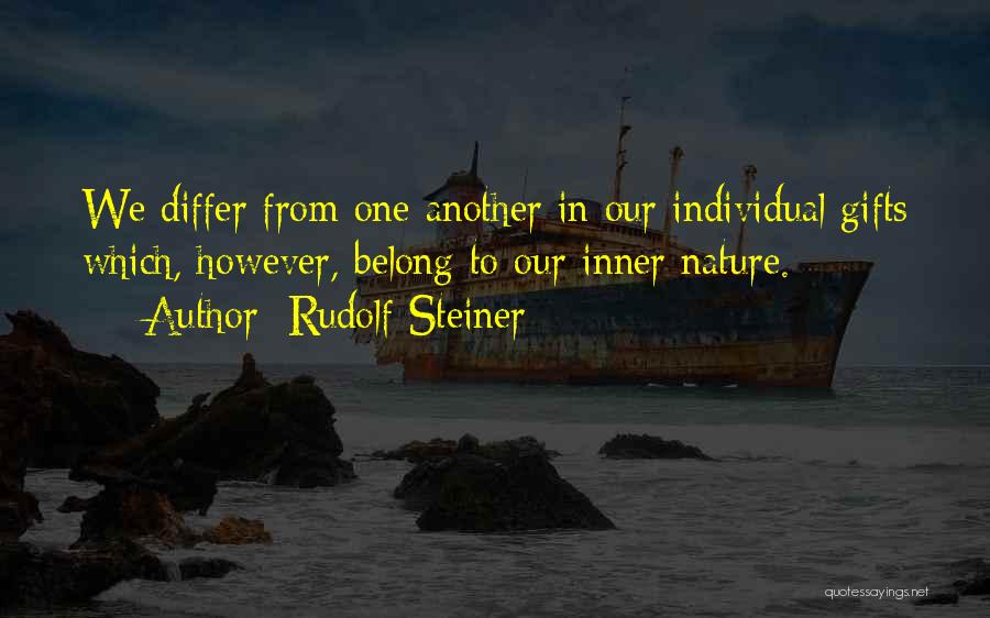 Gifts From Nature Quotes By Rudolf Steiner