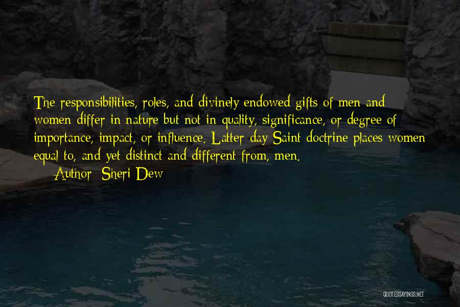 Gifts From Nature Quotes By Sheri Dew