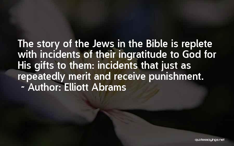 Gifts In The Bible Quotes By Elliott Abrams