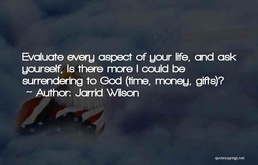 Gifts Of Life Quotes By Jarrid Wilson