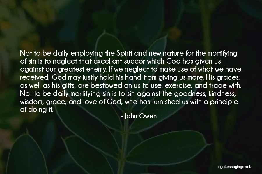 Gifts Of The Holy Spirit Quotes By John Owen