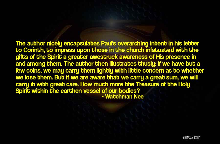 Gifts Of The Holy Spirit Quotes By Watchman Nee Gifts Of The Holy Spirit Quotes By Watchman Nee