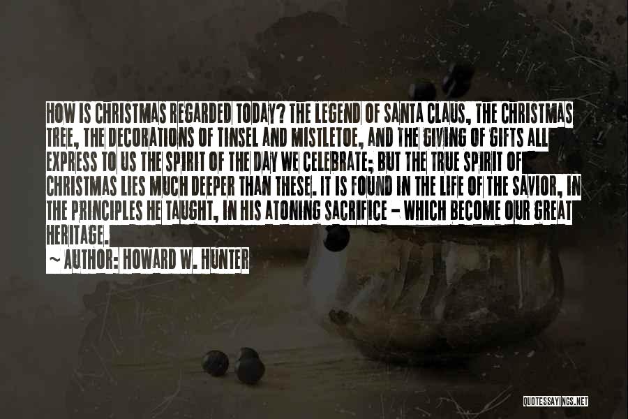 Gifts Of The Spirit Quotes By Howard W. Hunter