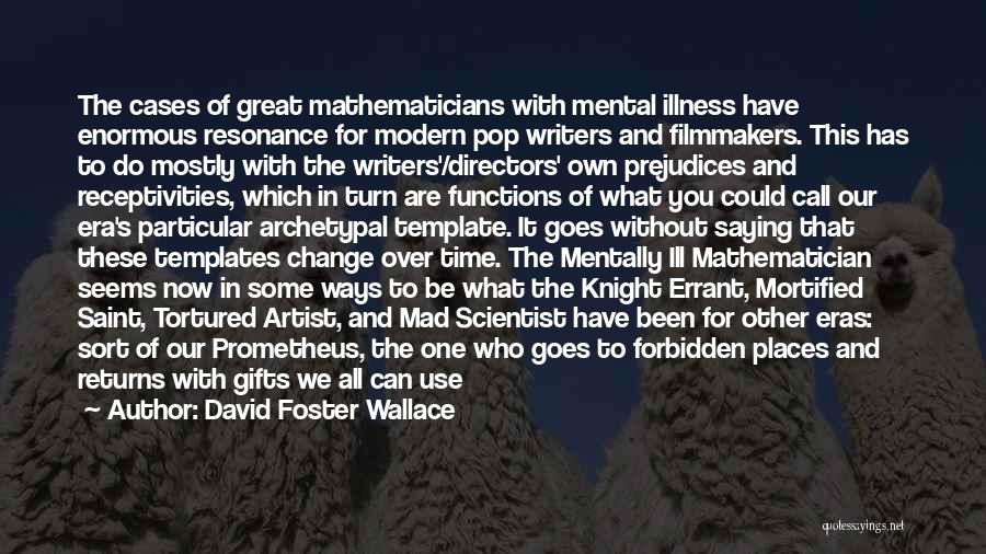Gifts Of Time Quotes By David Foster Wallace