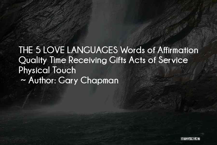 Gifts Of Time Quotes By Gary Chapman