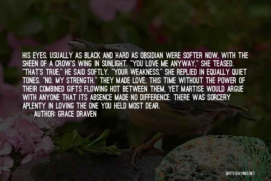 Gifts Of Time Quotes By Grace Draven