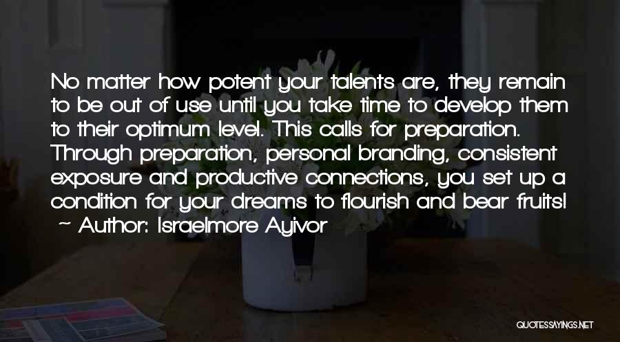 Gifts Of Time Quotes By Israelmore Ayivor