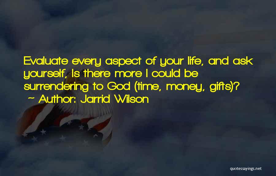 Gifts Of Time Quotes By Jarrid Wilson