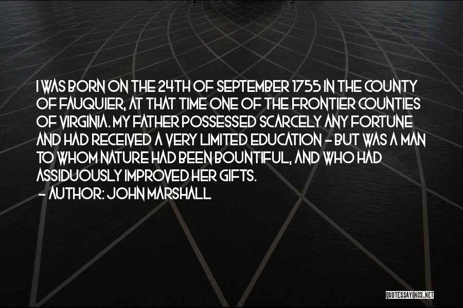 Gifts Of Time Quotes By John Marshall