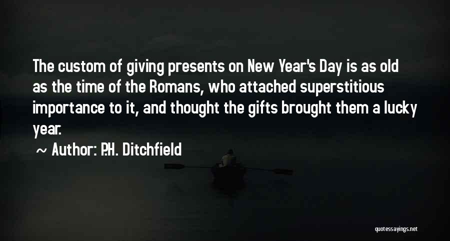 Gifts Of Time Quotes By P.H. Ditchfield