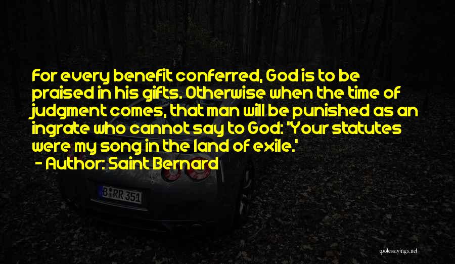 Gifts Of Time Quotes By Saint Bernard