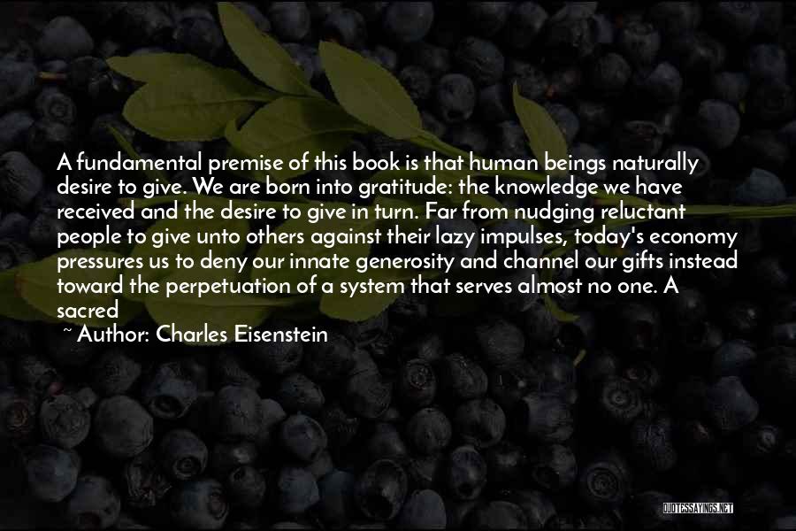 Gifts Received Quotes By Charles Eisenstein