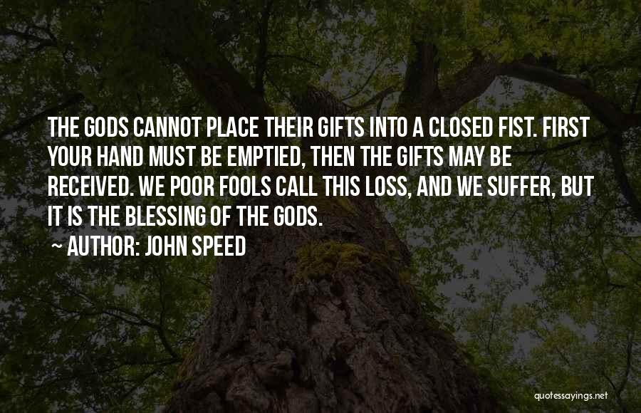 Gifts Received Quotes By John Speed