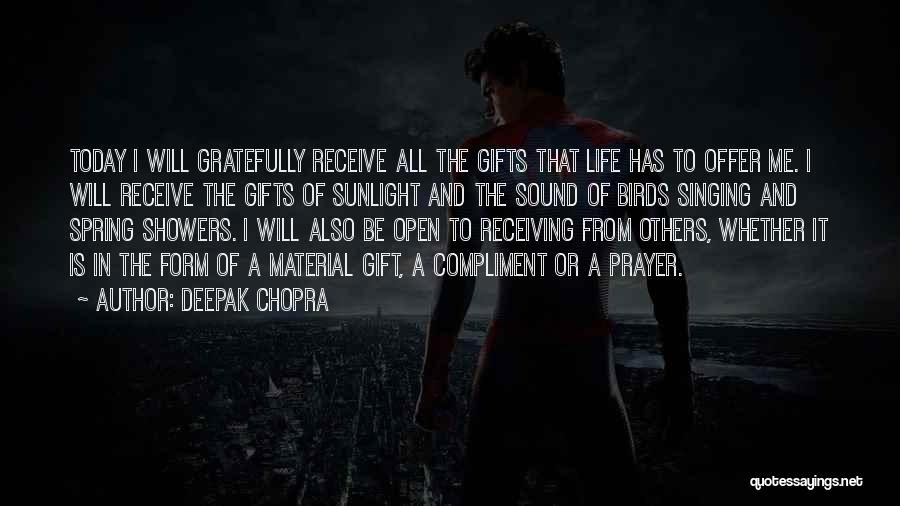 Gifts Receiving Quotes By Deepak Chopra