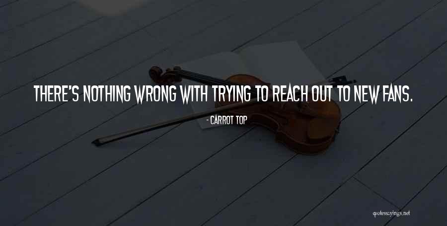 Gifttok Quotes By Carrot Top Gifttok Quotes By Carrot Top