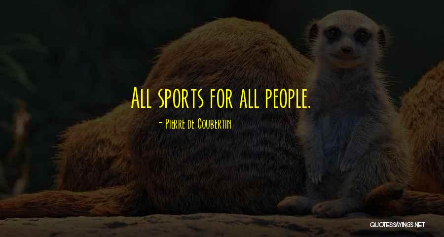 Gigante Quotes By Pierre De Coubertin Gigante Quotes By Pierre De Coubertin