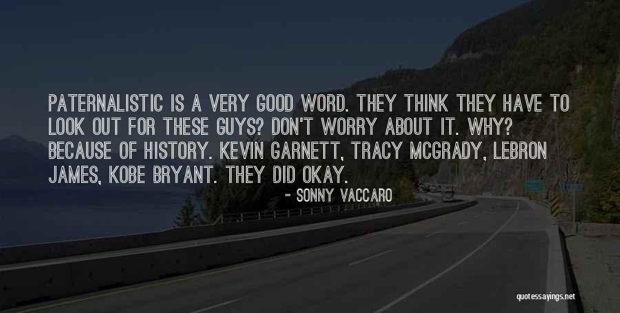 Gigantesco En Quotes By Sonny Vaccaro Gigantesco En Quotes By Sonny Vaccaro