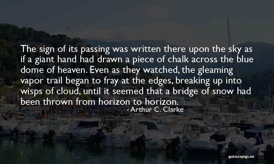 Gigantic Squid Quotes By Arthur C. Clarke Gigantic Squid Quotes By Arthur C. Clarke