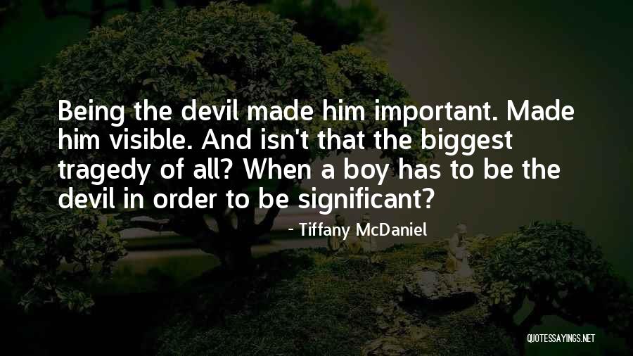 Gigginox Quotes By Tiffany McDaniel Gigginox Quotes By Tiffany McDaniel