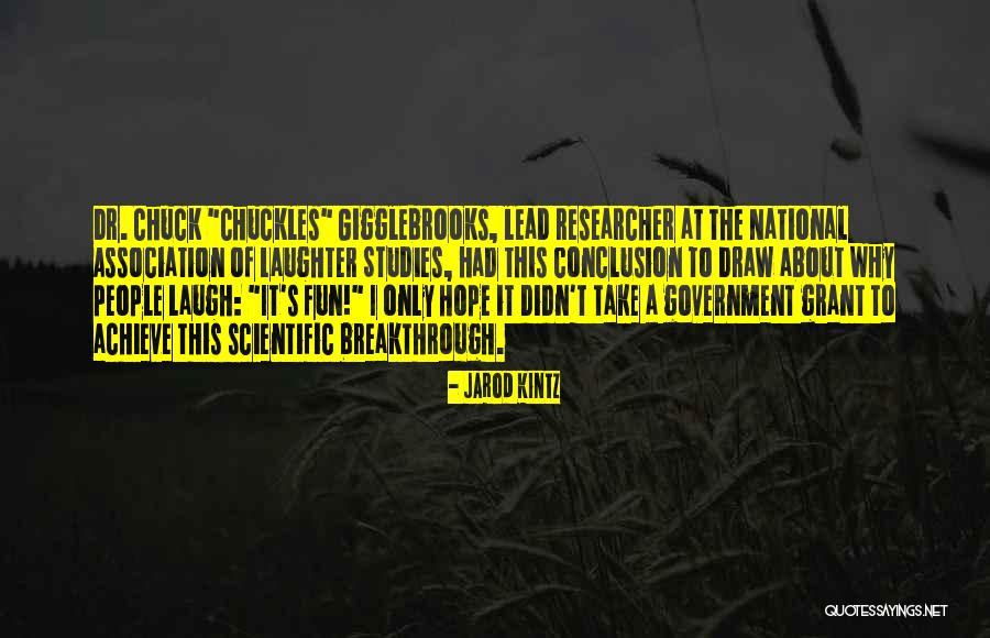 Gigglebrooks Quotes By Jarod Kintz Gigglebrooks Quotes By Jarod Kintz
