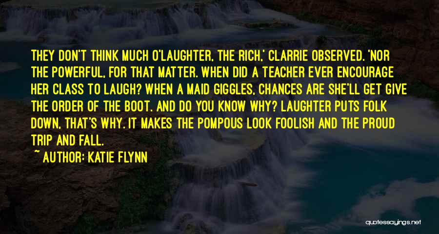 Giggles And Laughter Quotes By Katie Flynn
