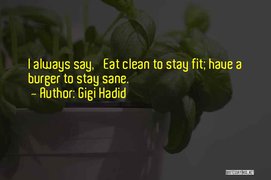 Gigi D'alessio Quotes By Gigi Hadid