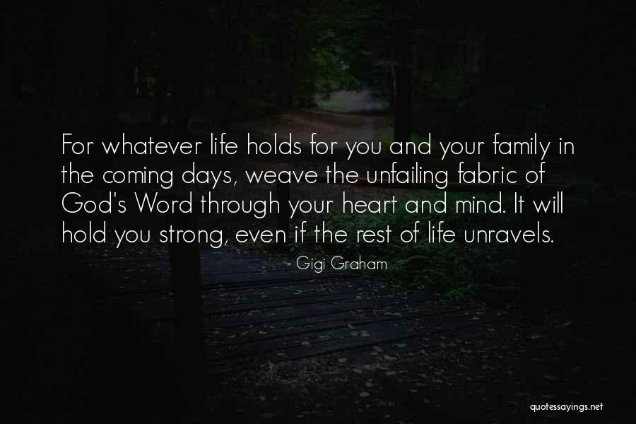 Gigi Graham Quotes 1545294