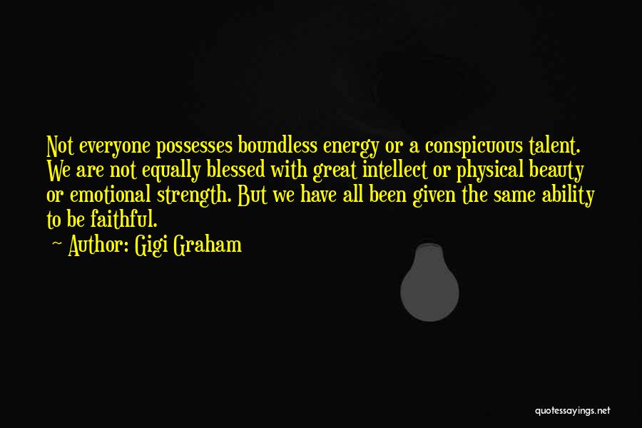 Gigi Graham Quotes 983809 Gigi Graham Quotes 983809