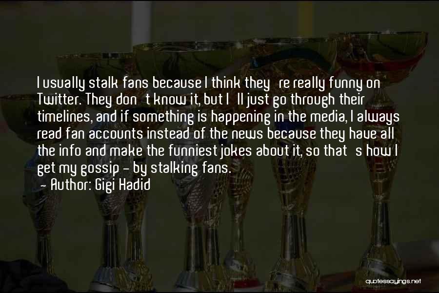 Gigi Hadid Quotes 1239267